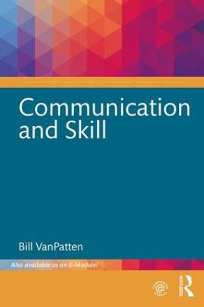 Communication and Skill by Bill VanPatten