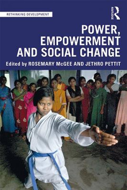 Power, Empowerment and Social Change by Rosemary McGee