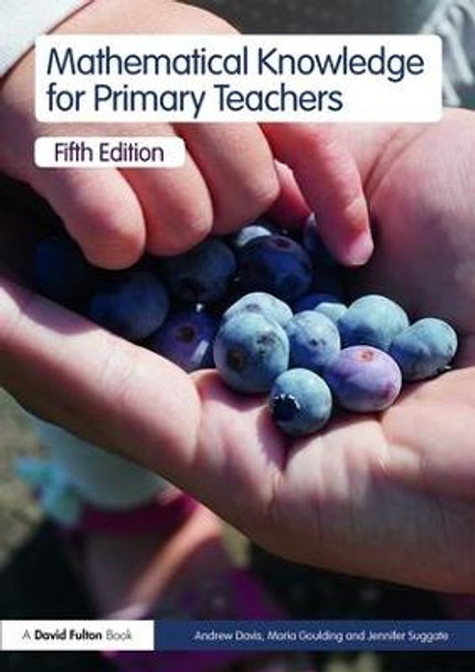 Mathematical Knowledge for Primary Teachers by Jennifer Suggate