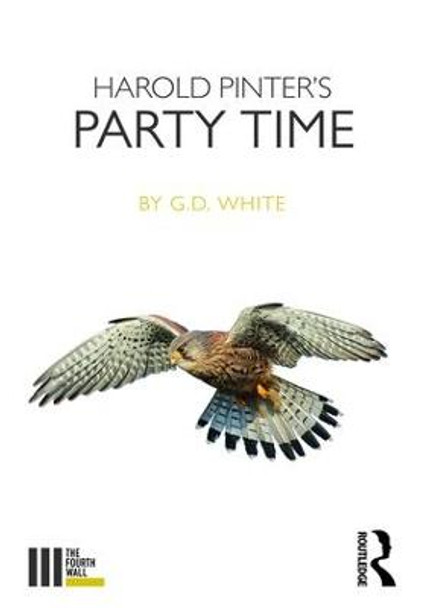 Harold Pinter's Party Time by White G. D.