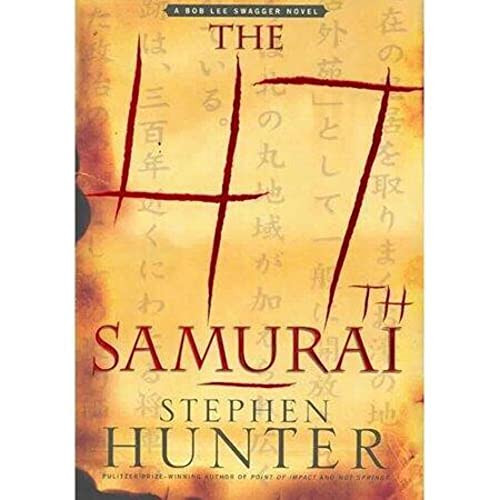 47th Samurai by Stephen Hunter 9780743238090 [USED COPY]