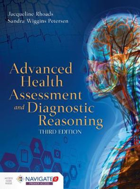 Advanced Health Assessment And Diagnostic Reasoning by Jacqueline Rhoads