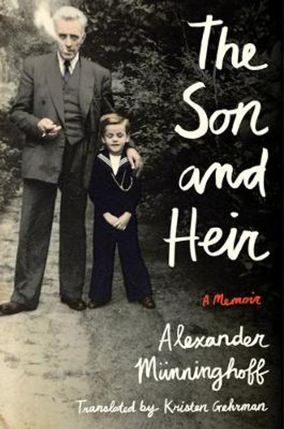 The Son and Heir by Alexander Munninghoff