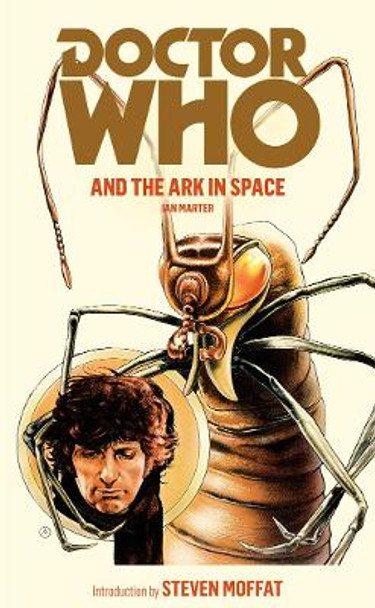 Doctor Who and the Ark in Space by Ian Marter