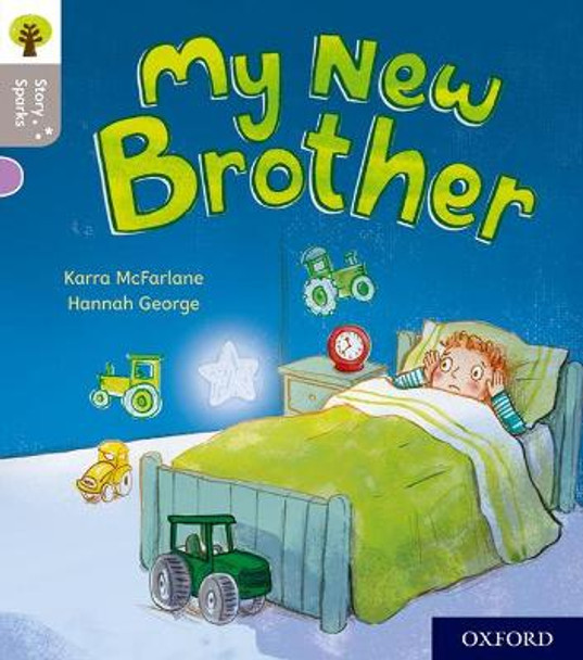Oxford Reading Tree Story Sparks: Oxford Level 1: My New Brother by Karra McFarlane