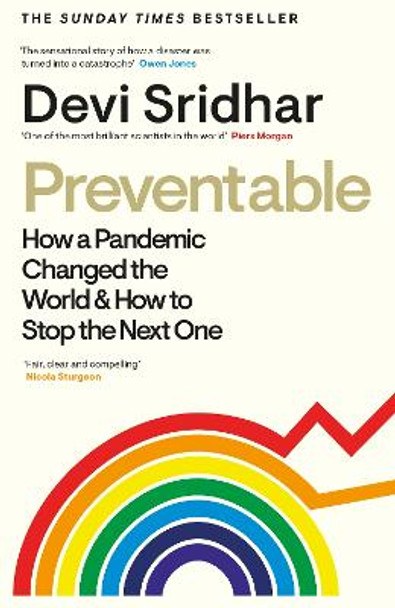 Preventable: The Politics of Pandemics and How to Stop the Next One by Devi Sridhar