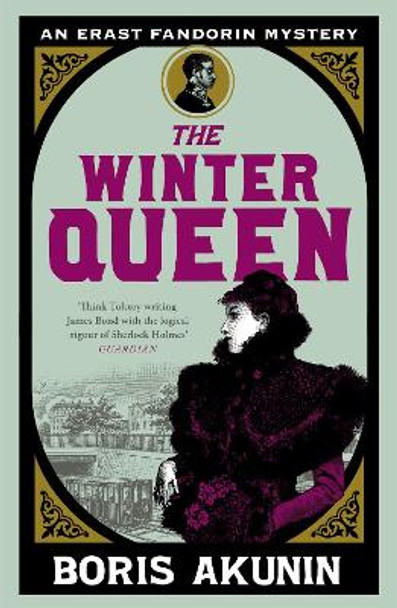 The Winter Queen: An Erast Fandorin Mystery 1 by Boris Akunin