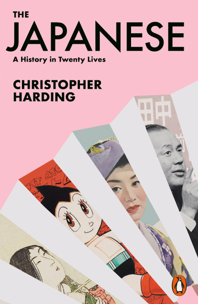 The Japanese: A History in Twenty Lives by Christopher Harding