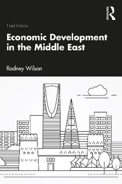 Economic Development in the Middle East by Rodney Wilson