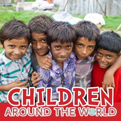 Around The World: Children by Joanna Brundle