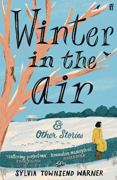 Winter in the Air by Sylvia Townsend Warner