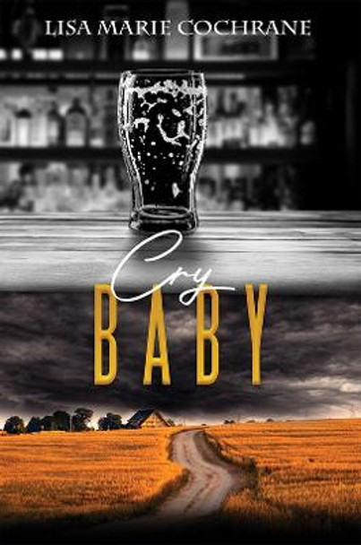 Cry Baby by Lisa Marie Cochrane