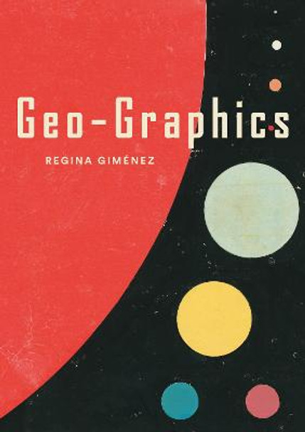 Geo-Graphics by Regina Gimenez