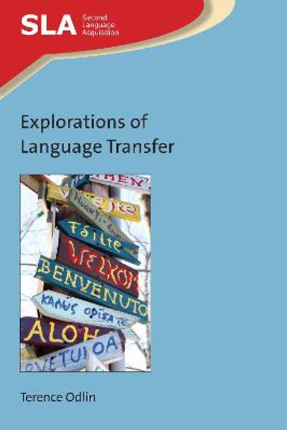 Explorations of Language Transfer by Terence Odlin