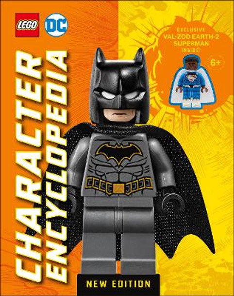 LEGO DC Character Encyclopedia New Edition: With exclusive LEGO minifigure by DK LEGO DC Character Encyclopedia New Edition: With exclusive LEGO minifigure by DK
