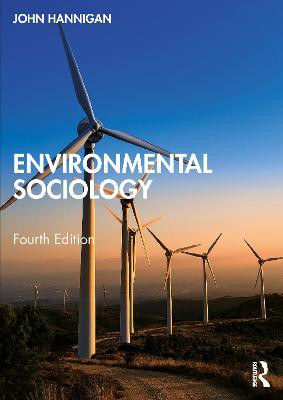 Environmental Sociology John Hannigan 9781032045597