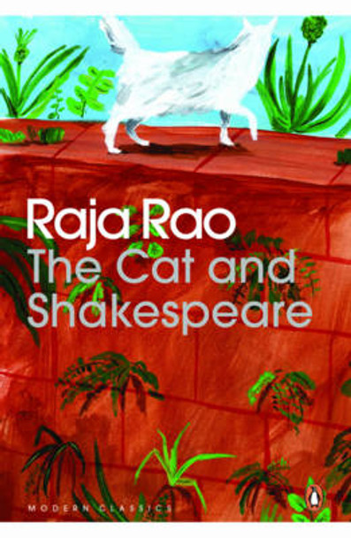 The Cat And Shakespeare by Raja Rao