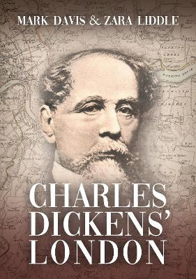 Charles Dickens' London by Mark Davis