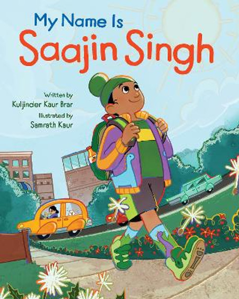 My Name is Saajin Singh by Kuljinder Kaur Brar