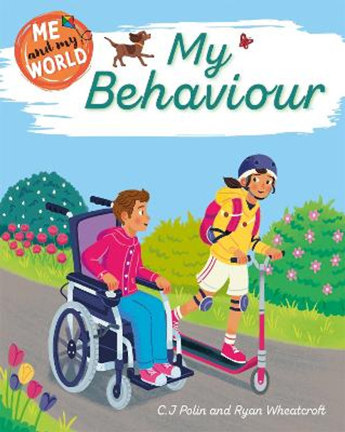 Me and My World: My Behaviour by C.J. Polin