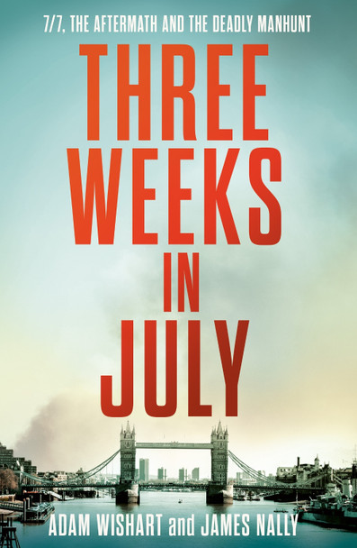 Three Weeks in July Adam Wishart 9780008671006