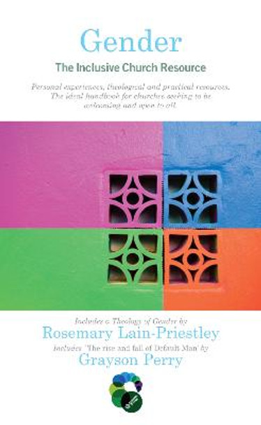 Gender: The Inclusive Church Resource by Rosemary Lain-Priestley