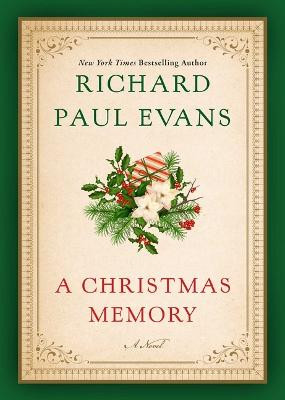 A Christmas Memory by Richard Paul Evans