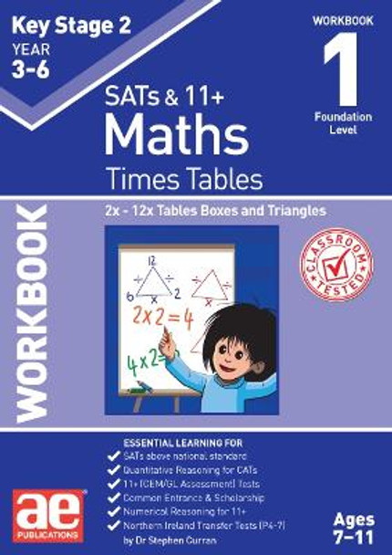 KS2 Times Tables Workbook 1: 2x - 12x Tables Boxes & Triangles by Dr Stephen C Curran