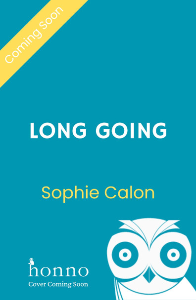 Long Going Sophie Calon 9781916821248
