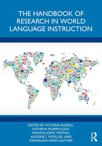 The Handbook of Research in World Language Instruction Victoria Russell 9781032520285