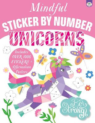 Mindful Sticker by Number Unicorns by Eve Robertson