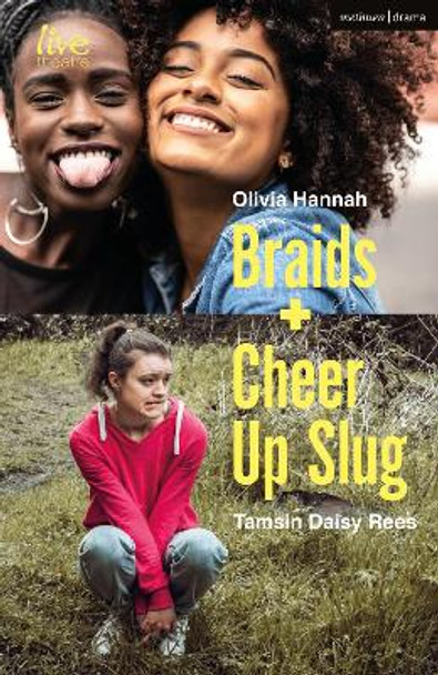 Braids and Cheer Up Slug by Tamsin Daisy Rees