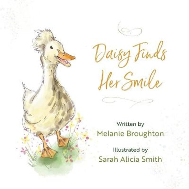 Daisy Finds Her Smile by Melanie Broughton