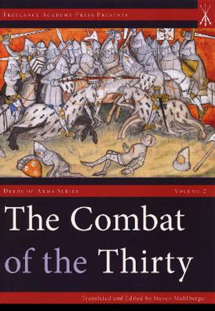 The Combat of the Thirty by Steven Muhlberger