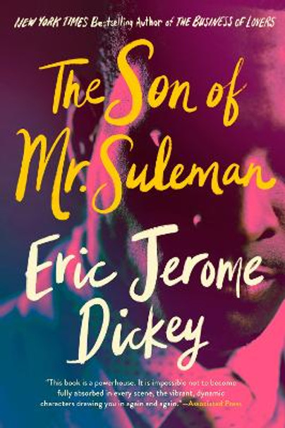 The Son of Mr. Suleman: A Novel by Eric Jerome Dickey