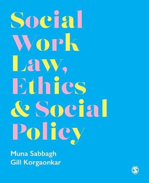 Social Work Law, Ethics & Social Policy by Muna Sabbagh