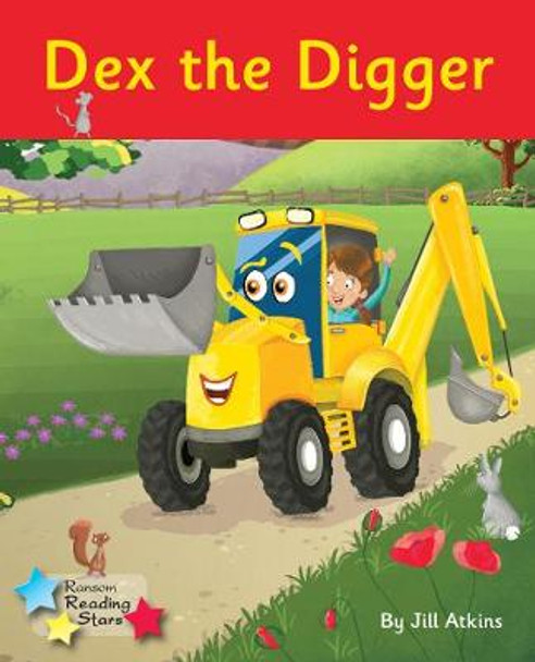 Dex the Digger: Phonics Phase 4 by Jill Atkins