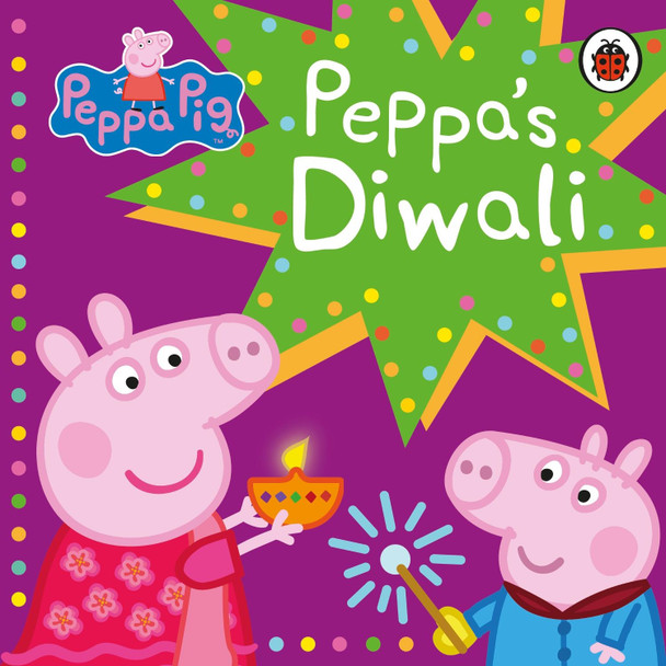 Peppa Pig: Peppa's Diwali by Peppa Pig