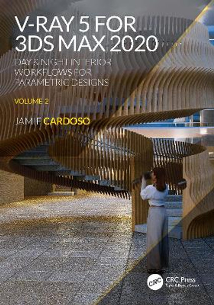 3D Photorealistic Rendering: Interiors & Exteriors with mental ray and 3ds Max by Jamie Cardoso
