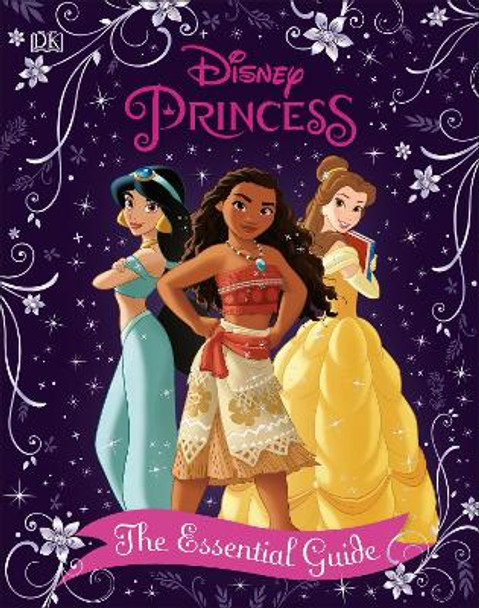 Disney Princess The Essential Guide New Edition by Victoria Saxon