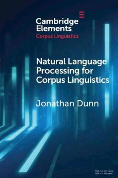 Natural Language Processing for Corpus Linguistics by Jonathan Dunn