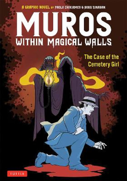 Muros Within Magical Walls: The Case of the Cemetery Girl by Paolo Chikiamco