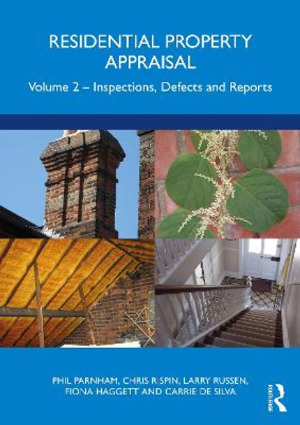 Residential Property Appraisal: Volume 2: Inspections, Defects and Reports by Phil Parnham