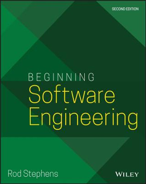 Beginning Software Engineering, Second Edition by Stephens