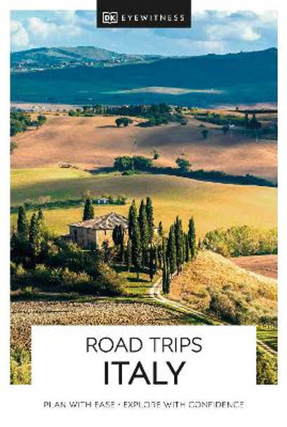 DK Eyewitness Road Trips Italy by DK Eyewitness