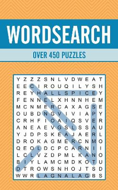Wordsearch: Over 450 Puzzles by Eric Saunders