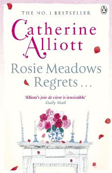 Rosie Meadows Regrets... by Catherine Alliott