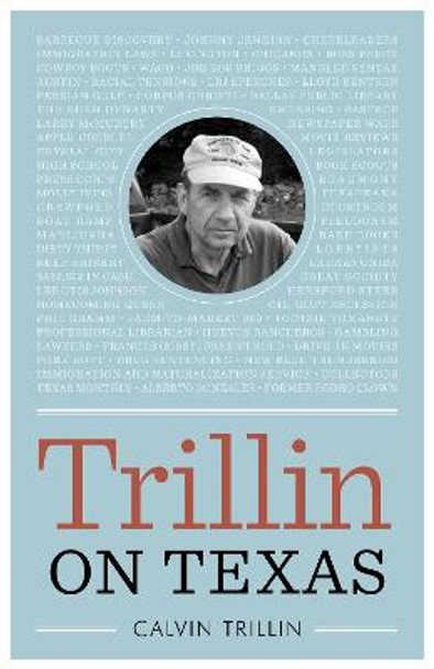 Trillin on Texas by Calvin Trillin