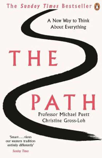 The Path: A New Way to Think About Everything by Christine Gross-Loh