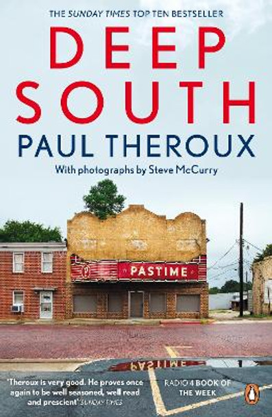 Deep South: Four Seasons on Back Roads by Paul Theroux